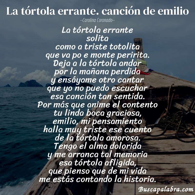 Poema la tórtola errante. canción de emilio de Carolina Coronado con fondo de barca