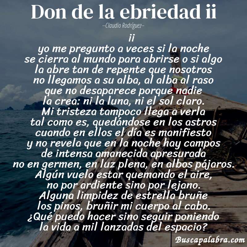 Poema don de la ebriedad ii de Claudio Rodríguez con fondo de barca