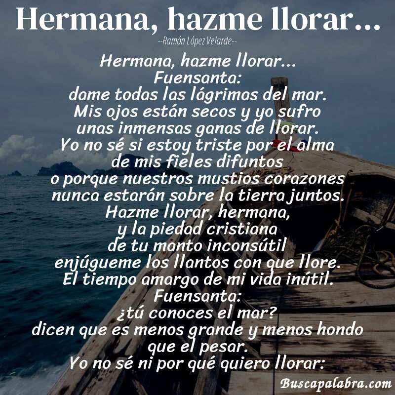 Poema hermana, hazme llorar... de Ramón López Velarde con fondo de barca