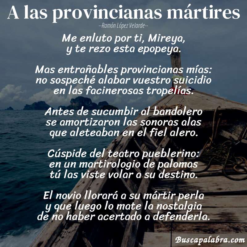 Poema A las provincianas mártires de Ramón López Velarde con fondo de barca