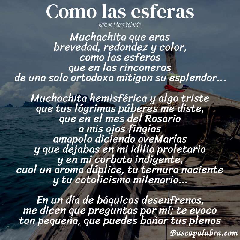 Poema Como las esferas de Ramón López Velarde con fondo de barca