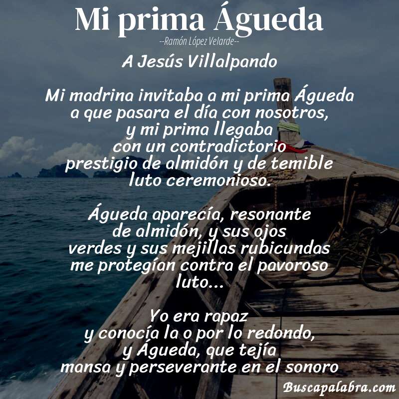 Poema Mi prima Águeda de Ramón López Velarde con fondo de barca