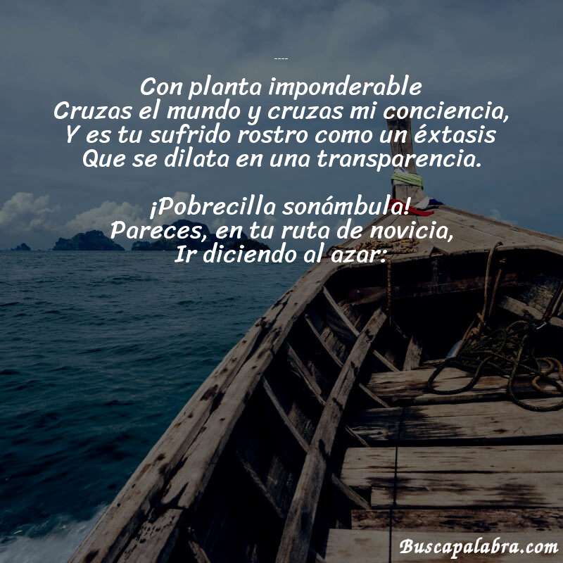 Poema Pobrecilla sonámbula de Ramón López Velarde con fondo de barca