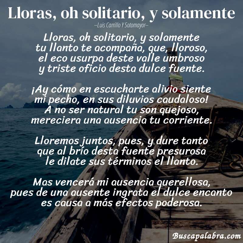 Poema Lloras, oh solitario, y solamente de Luis Carrillo y Sotomayor con fondo de barca