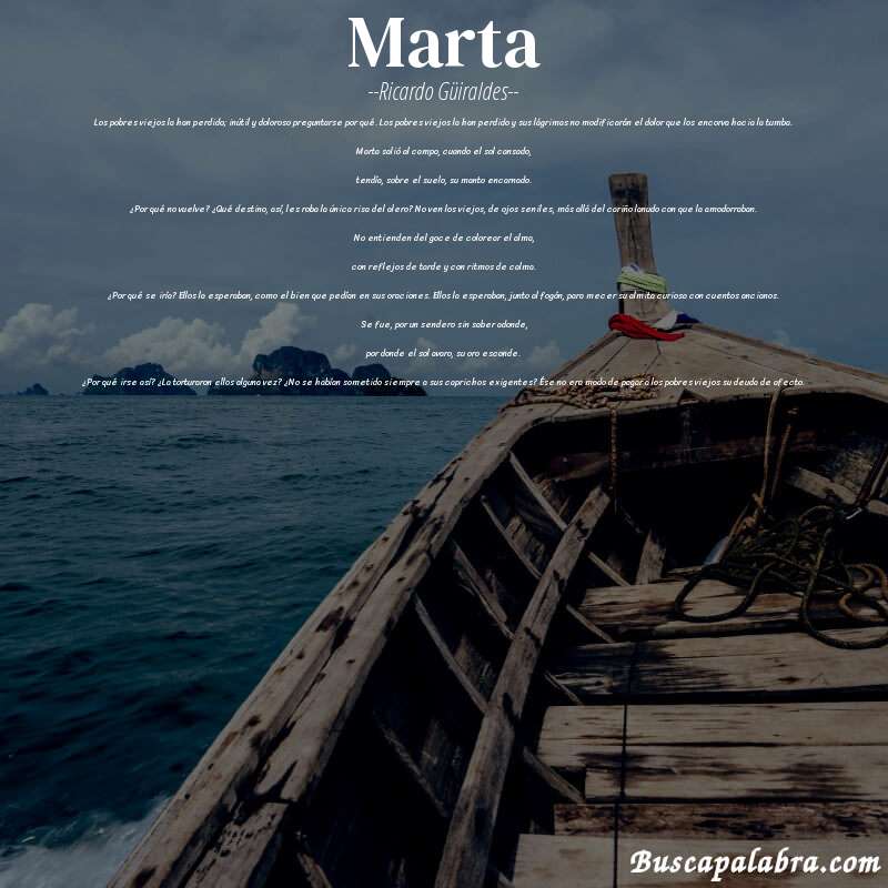 Poema Marta de Ricardo Güiraldes con fondo de barca