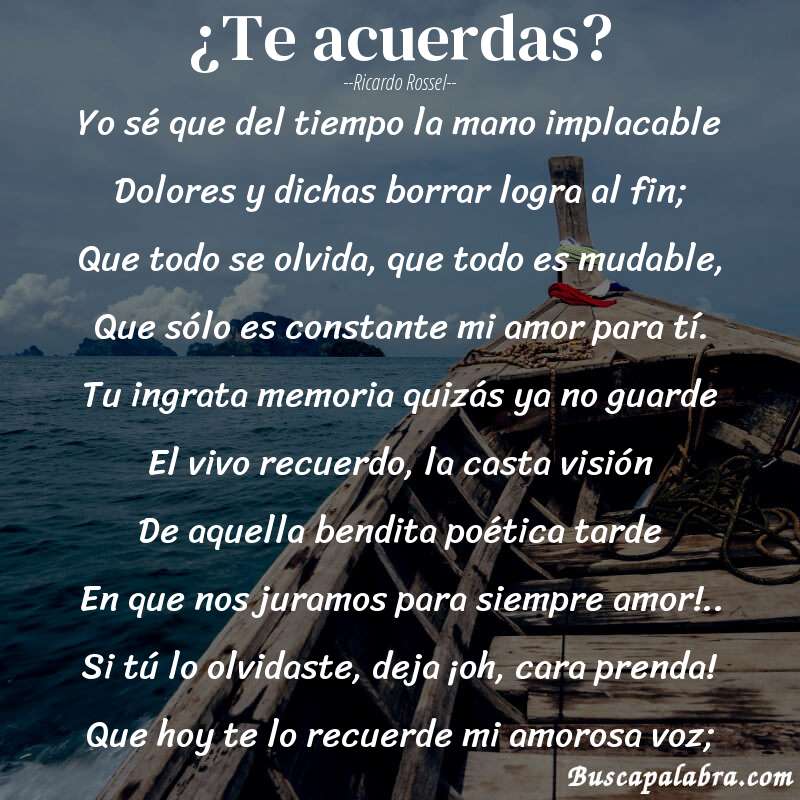 Poema ¿Te acuerdas? de Ricardo Rossel con fondo de barca
