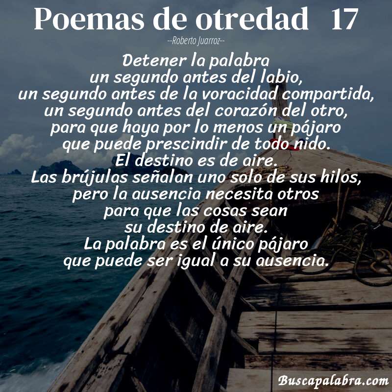 Poema poemas de otredad   17 de Roberto Juarroz con fondo de barca
