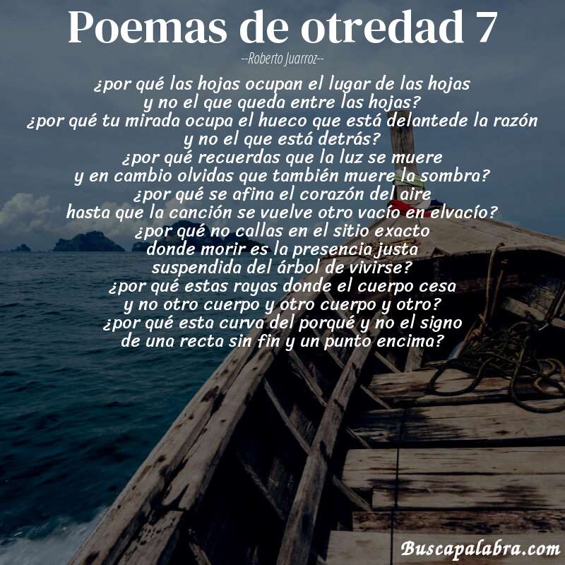 Poema poemas de otredad 7 de Roberto Juarroz con fondo de barca