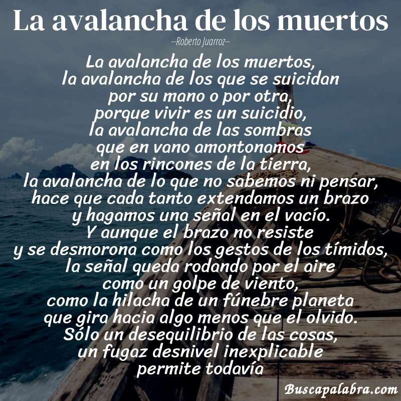 Poema la avalancha de los muertos de Roberto Juarroz con fondo de barca
