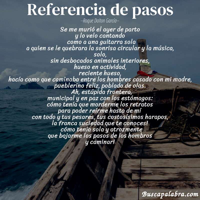 Poema referencia de pasos de Roque Dalton García con fondo de barca