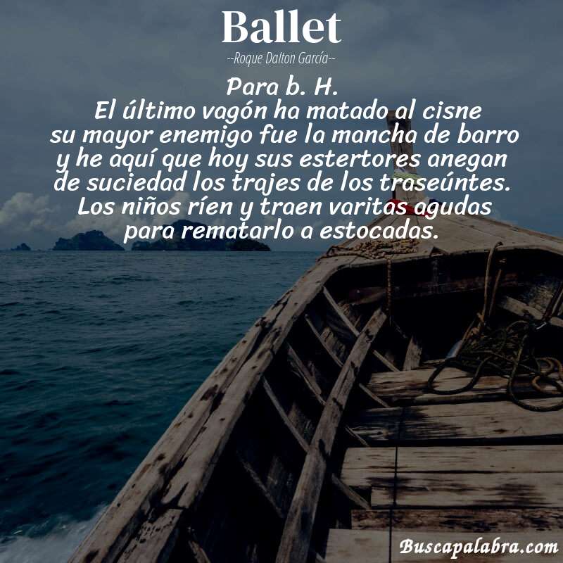 Poema ballet de Roque Dalton García con fondo de barca
