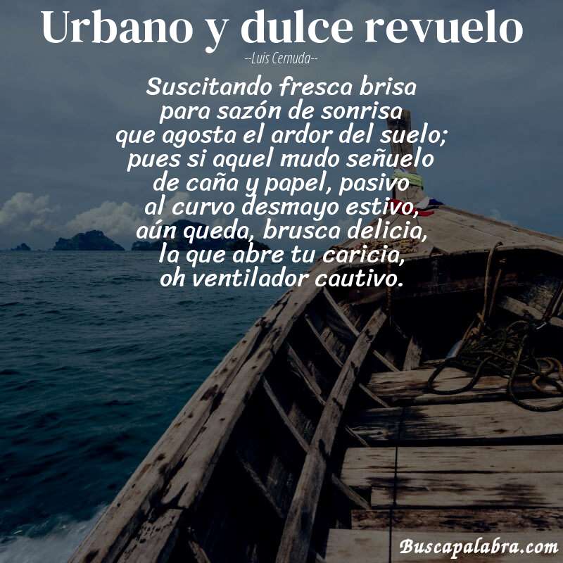 Poema urbano y dulce revuelo de Luis Cernuda con fondo de barca
