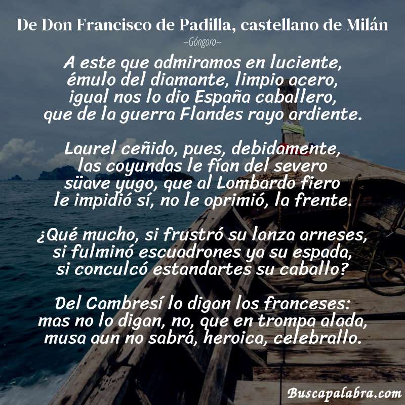 Poema De Don Francisco de Padilla, castellano de Milán de Góngora con fondo de barca