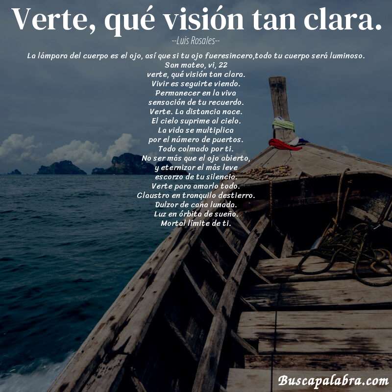 Poema verte, qué visión tan clara. de Luis Rosales con fondo de barca