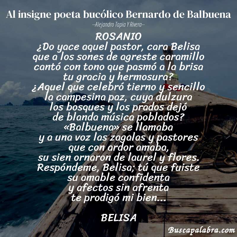 Poema Al insigne poeta bucólico Bernardo de Balbuena de Alejandro Tapia y Rivera con fondo de barca