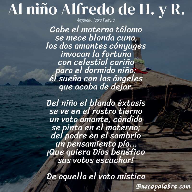 Poema Al niño Alfredo de H. y R. de Alejandro Tapia y Rivera con fondo de barca