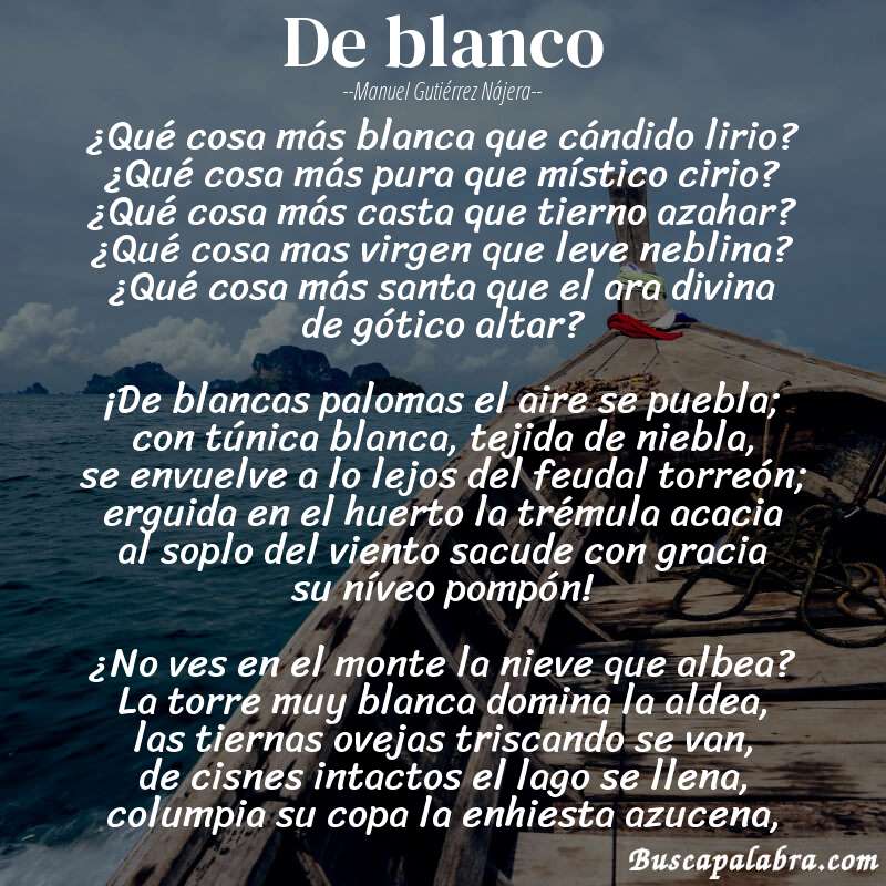 Poema De blanco de Manuel Gutiérrez Nájera con fondo de barca
