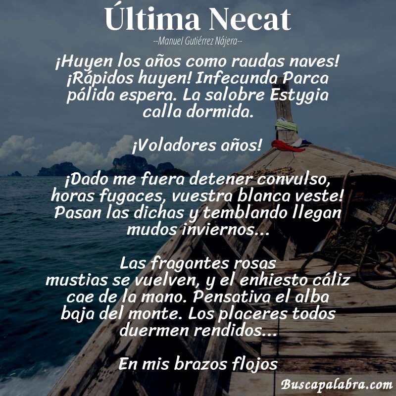 Poema Última Necat de Manuel Gutiérrez Nájera con fondo de barca