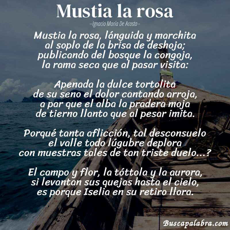 Poema Mustia la rosa de Ignacio María de Acosta con fondo de barca