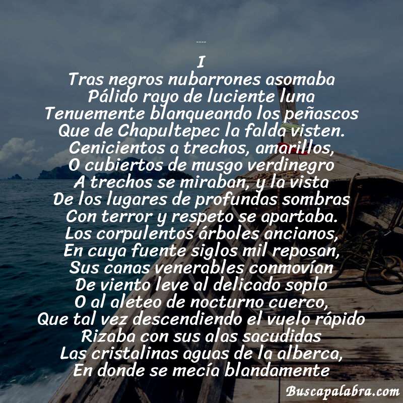 Poema Profecía de Guatimoc de Ignacio Rodríguez Galván con fondo de barca