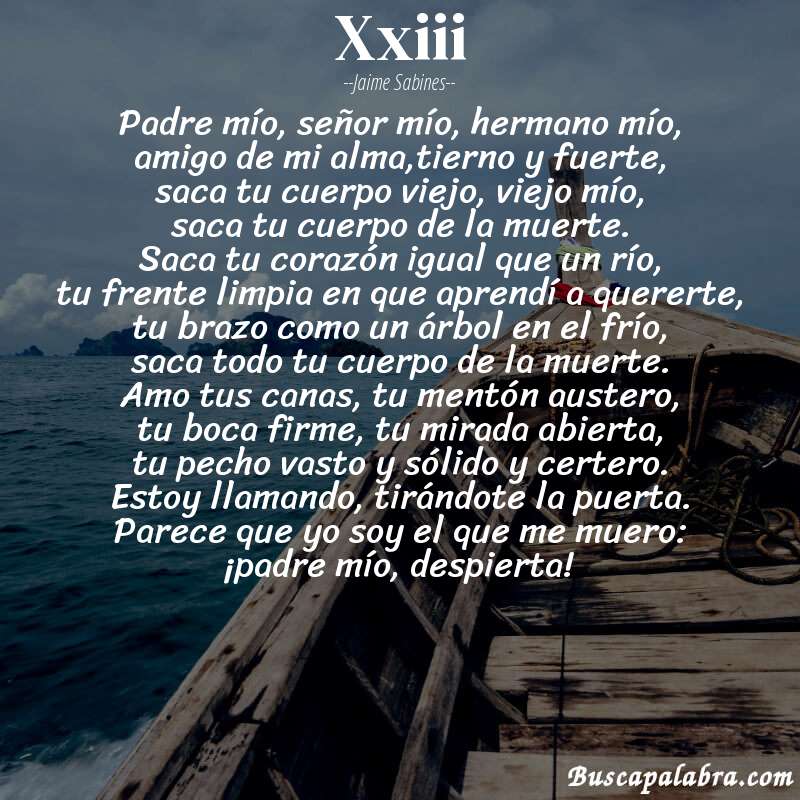 Poema xxiii de Jaime Sabines con fondo de barca