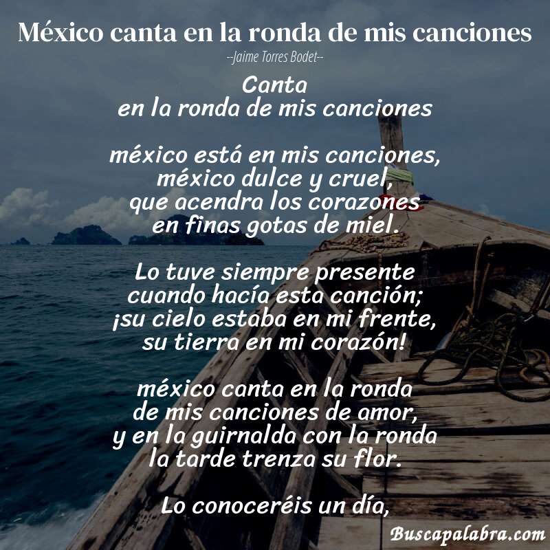 Poema méxico canta en la ronda de mis canciones de Jaime Torres Bodet con fondo de barca