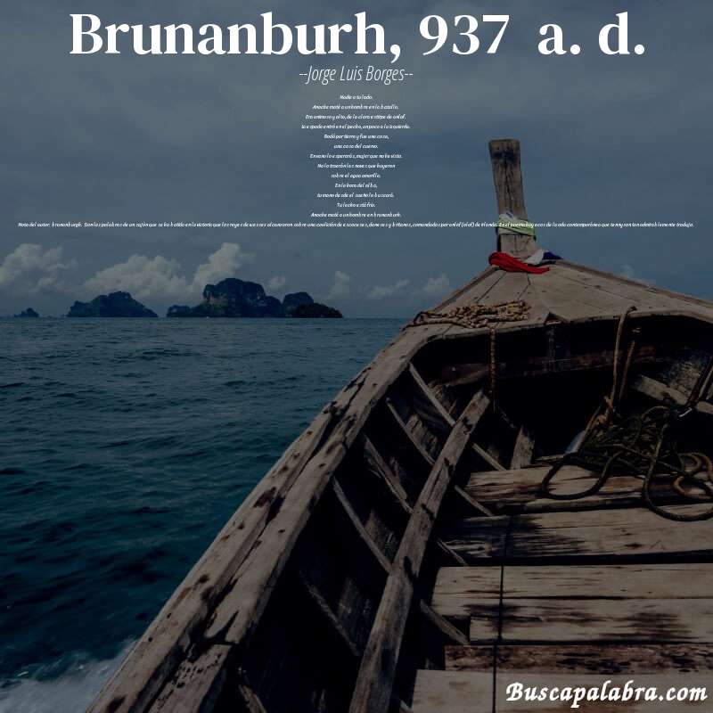 Poema brunanburh, 937  a. d. de Jorge Luis Borges con fondo de barca