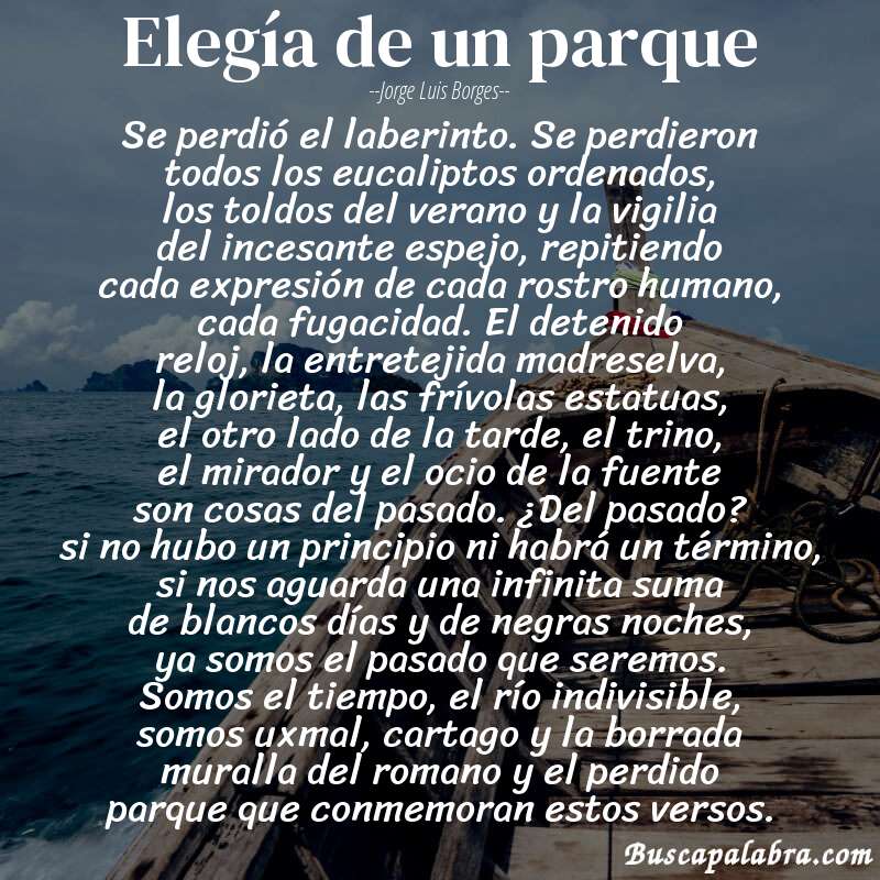 Poema elegía de un parque de Jorge Luis Borges con fondo de barca