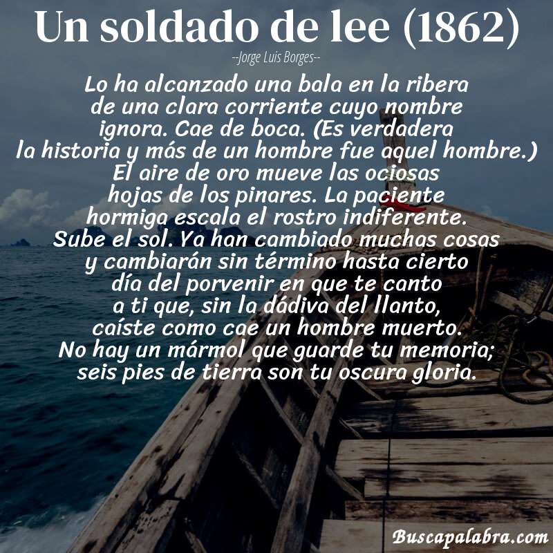 Poema un soldado de lee (1862) de Jorge Luis Borges con fondo de barca
