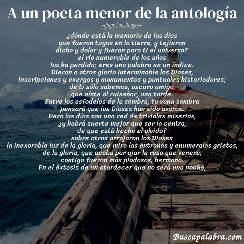 Poema a un poeta menor de la antología de Jorge Luis Borges con fondo de barca