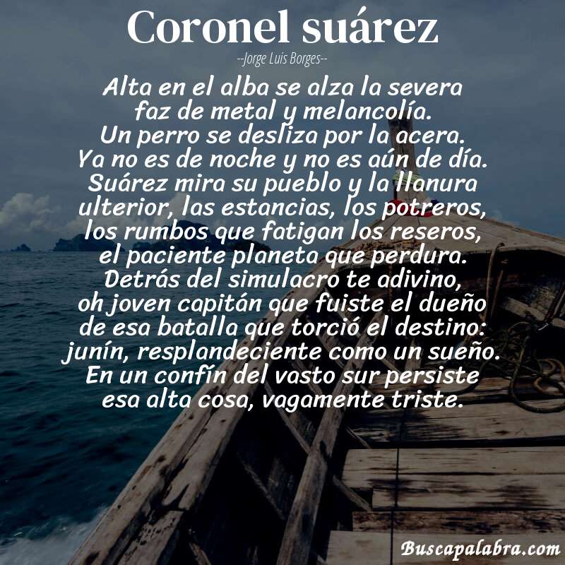 Poema coronel suárez de Jorge Luis Borges con fondo de barca