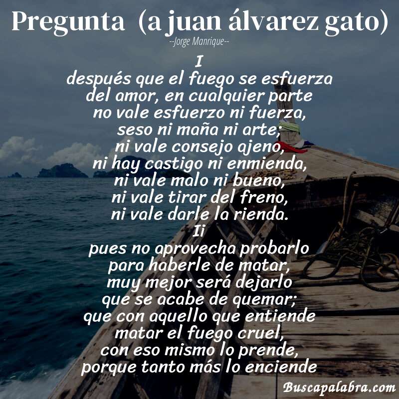 Poema pregunta  (a juan álvarez gato) de Jorge Manrique con fondo de barca