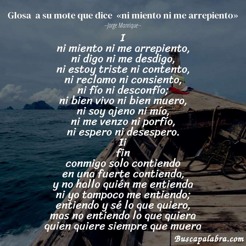 Poema glosa  a su mote que dice  «ni miento ni me arrepiento» de Jorge Manrique con fondo de barca