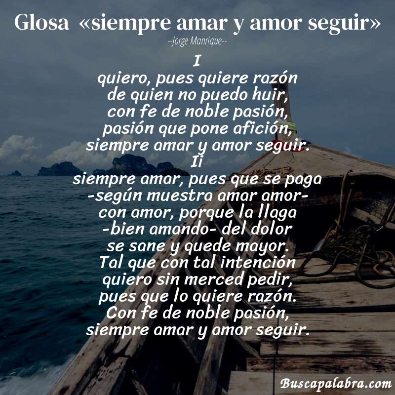 Poema glosa  «siempre amar y amor seguir» de Jorge Manrique con fondo de barca