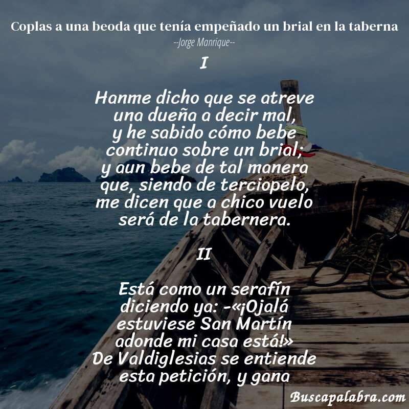 Poema Coplas a una beoda que tenía empeñado un brial en la taberna de Jorge Manrique con fondo de barca