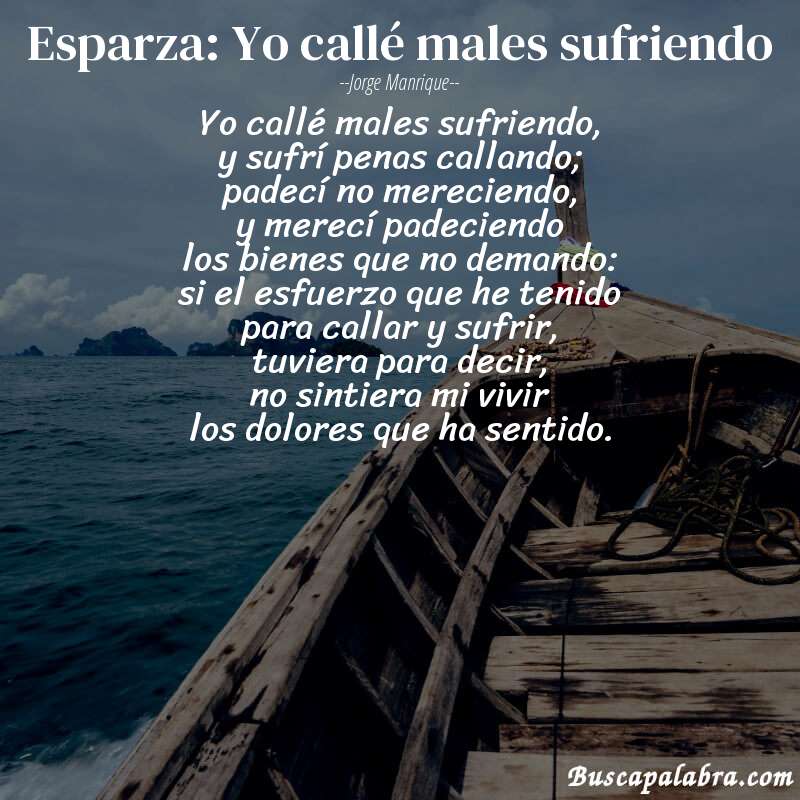 Poema Esparza: Yo callé males sufriendo de Jorge Manrique con fondo de barca