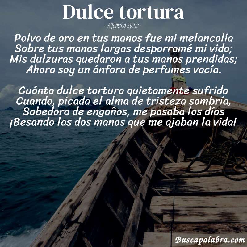 Poema Dulce tortura de Alfonsina Storni con fondo de barca