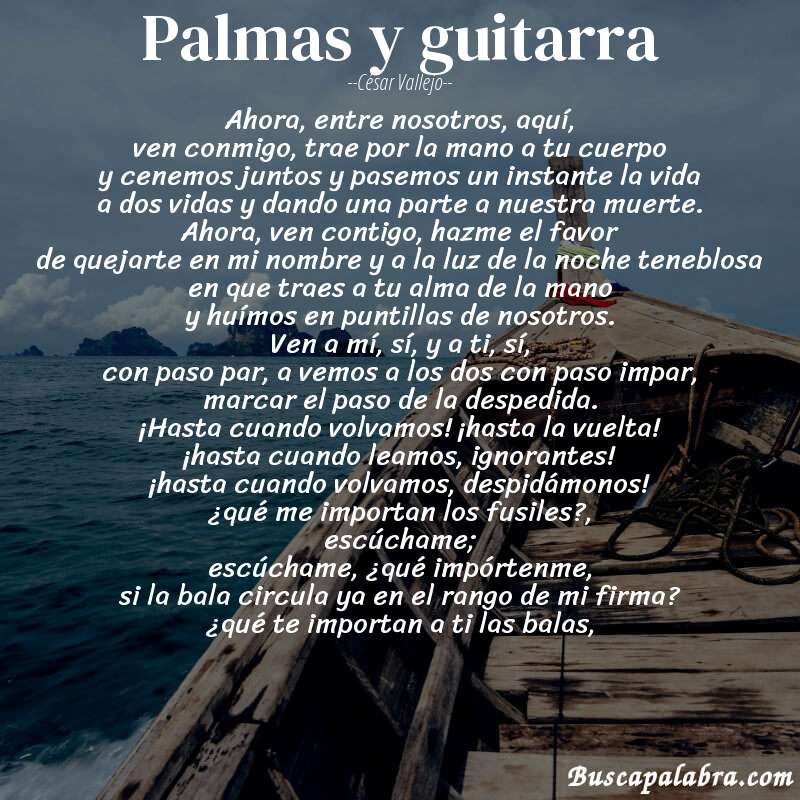 Poema palmas y guitarra de César Vallejo con fondo de barca