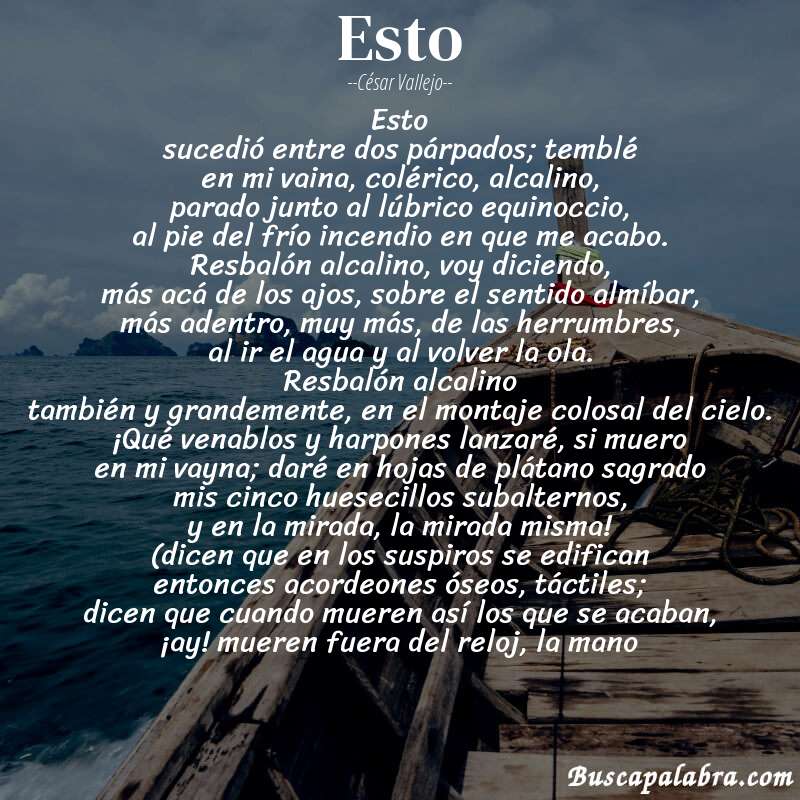 Poema esto de César Vallejo con fondo de barca