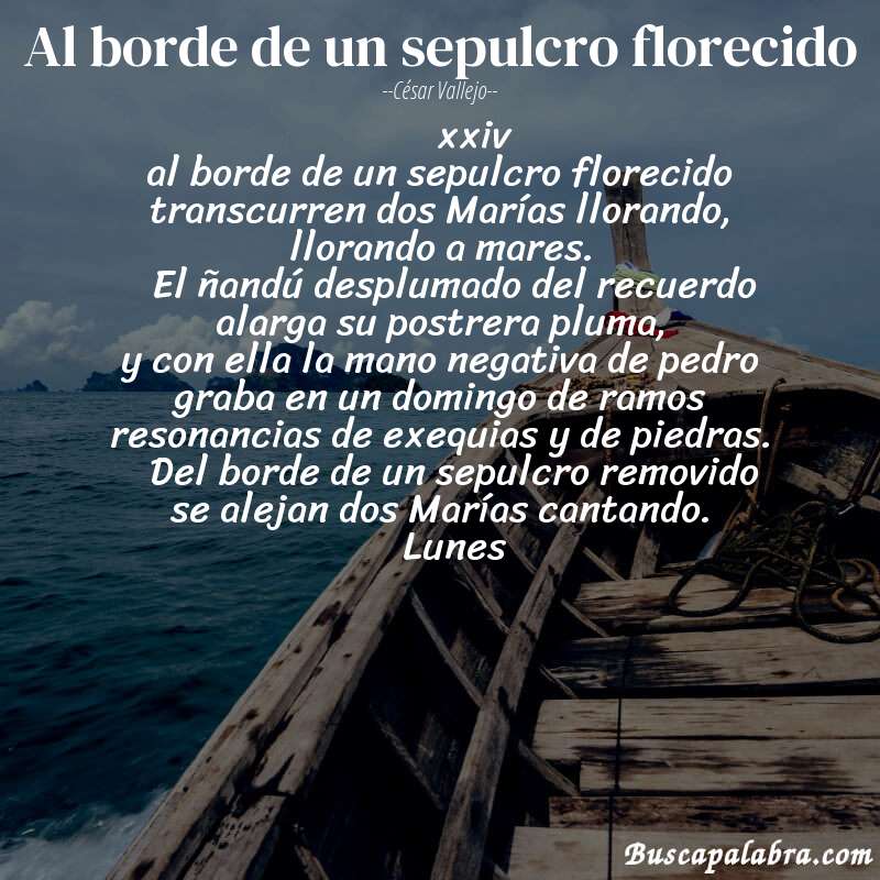 Poema al borde de un sepulcro florecido de César Vallejo con fondo de barca