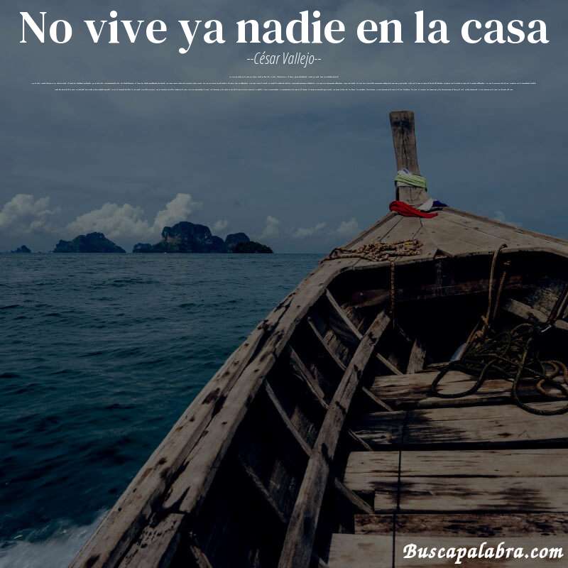Poema no vive ya nadie en la casa de César Vallejo con fondo de barca