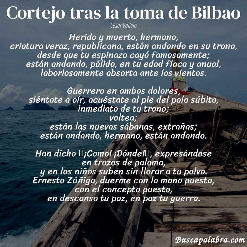 Poema Cortejo tras la toma de Bilbao de César Vallejo con fondo de barca