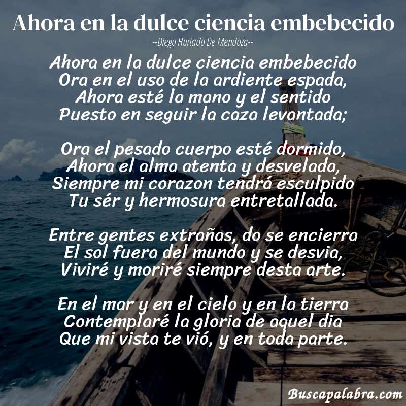 Poema Ahora en la dulce ciencia embebecido de Diego Hurtado de Mendoza con fondo de barca
