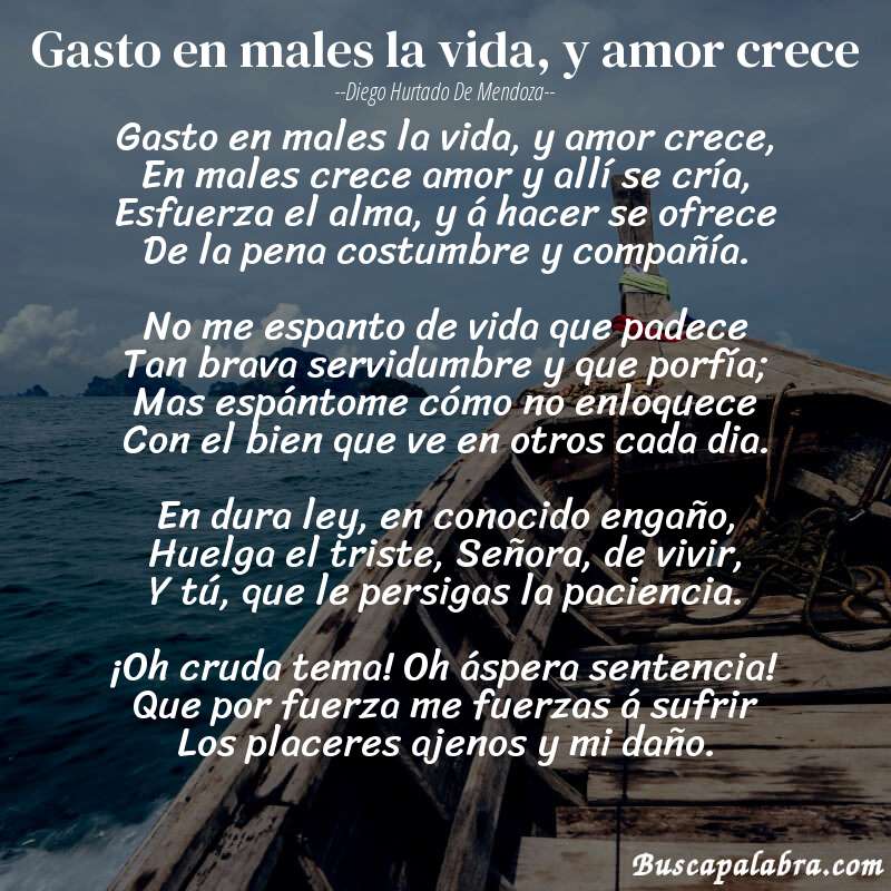 Poema Gasto en males la vida, y amor crece de Diego Hurtado de Mendoza con fondo de barca
