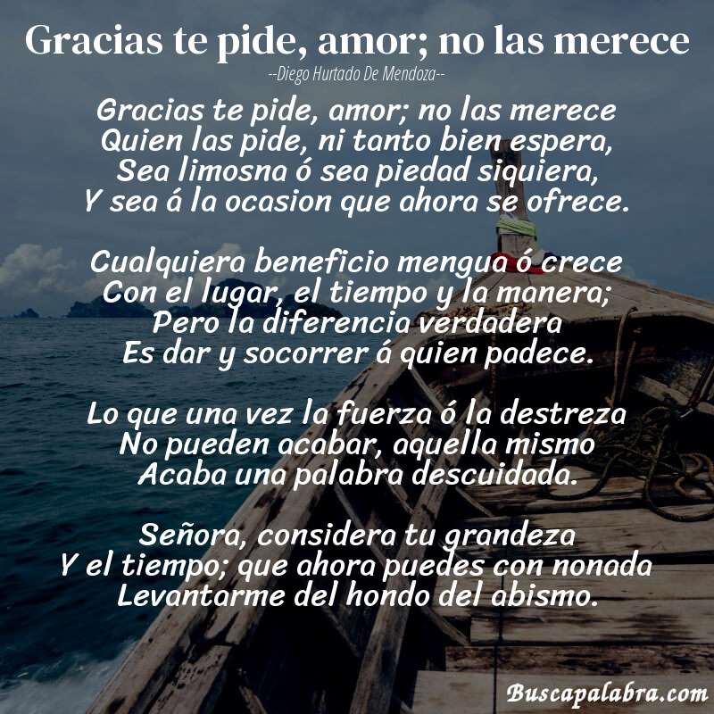 Poema Gracias te pide, amor; no las merece de Diego Hurtado de Mendoza con fondo de barca