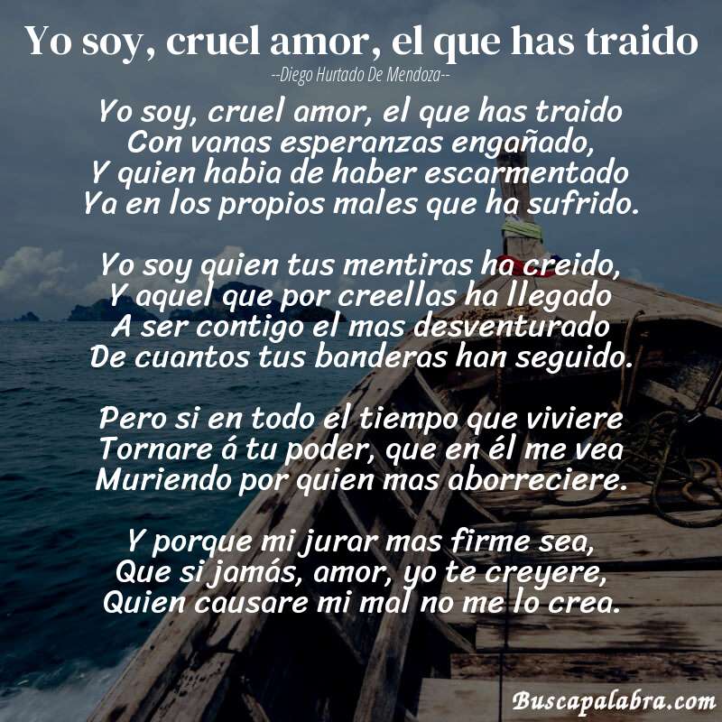 Poema Yo soy, cruel amor, el que has traido de Diego Hurtado de Mendoza con fondo de barca