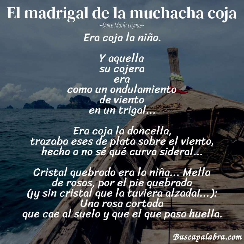 Poema el madrigal de la muchacha coja de Dulce María Loynaz con fondo de barca