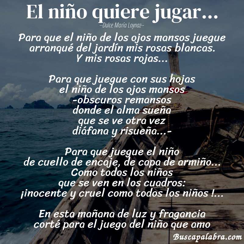 Poema el niño quiere jugar... de Dulce María Loynaz con fondo de barca