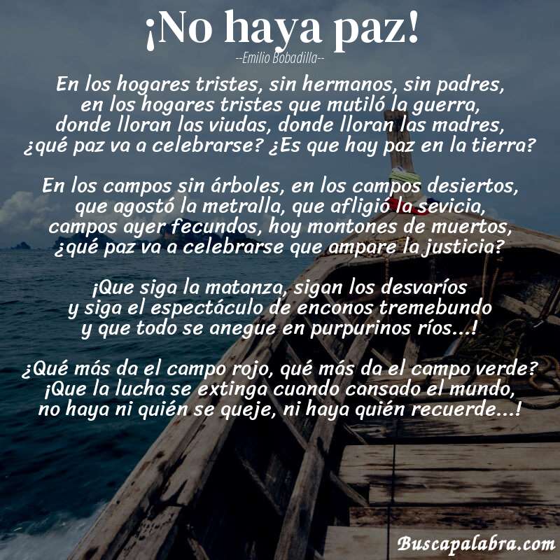 Poema ¡No haya paz! de Emilio Bobadilla con fondo de barca