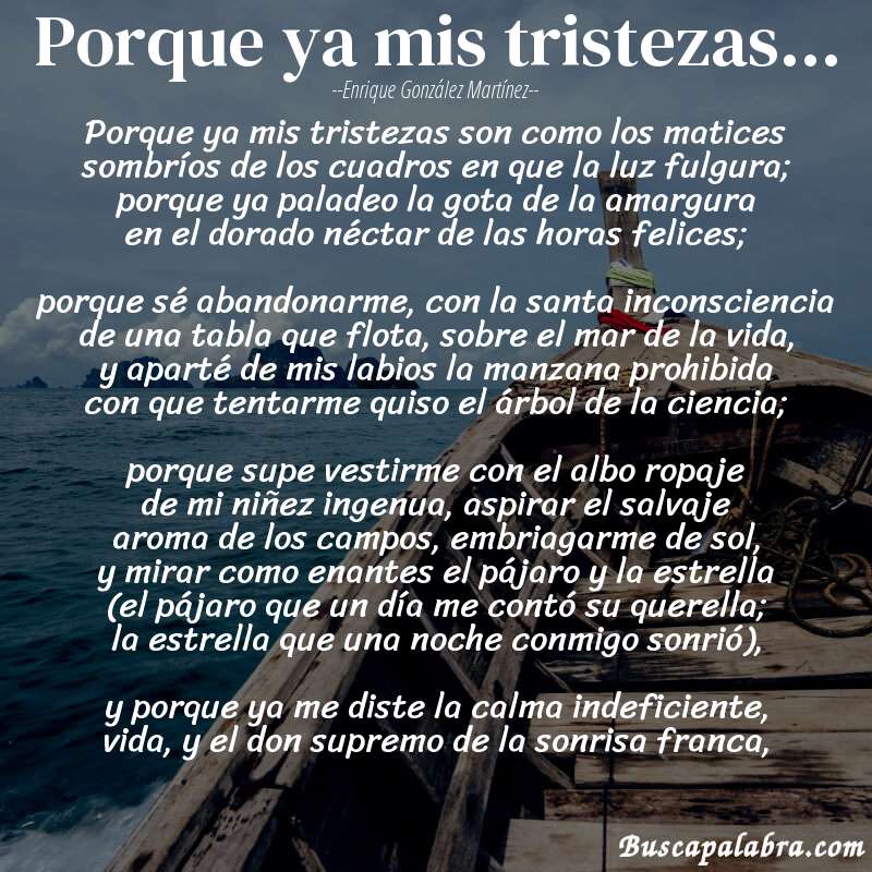 Poema porque ya mis tristezas... de Enrique González Martínez con fondo de barca